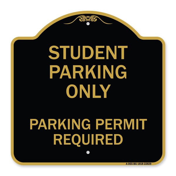 Student Parking Parking Permit Required, Black & Gold Aluminum Sign, 18" x 18", BG-1818-22829